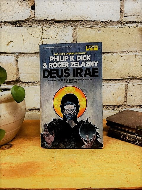 Deus Irae by Philip K. Dick and Roger Zelazny