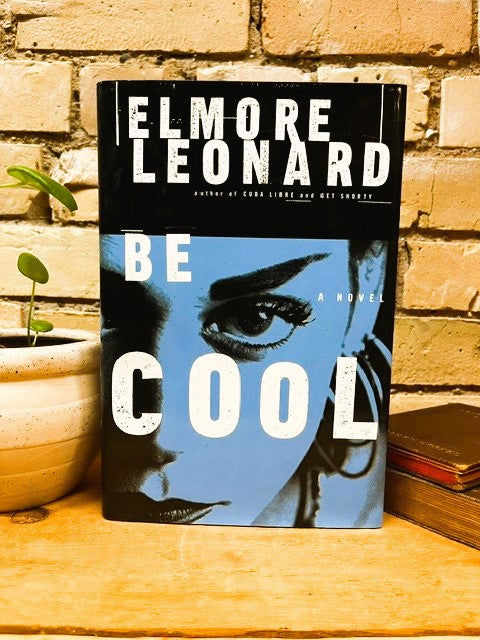 Be Cool by Elmore Leonard