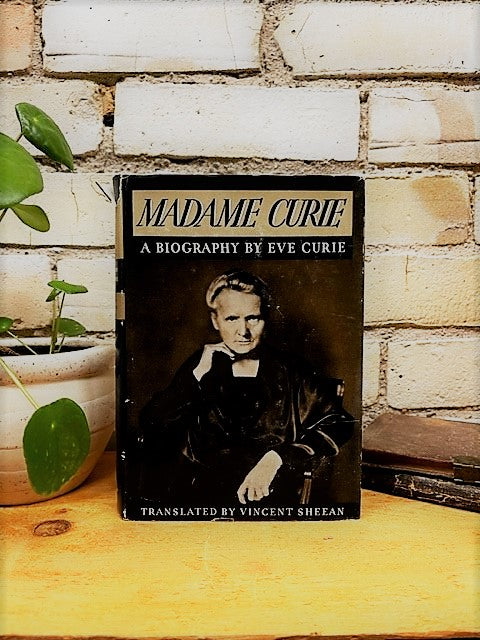 Madame Curie, a Biography by Eve Curie