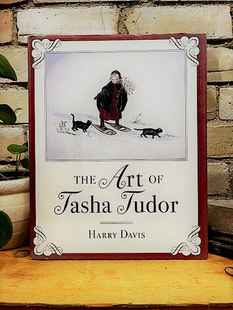 The Art of Tasha Tudor by Harry Davis